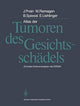 Book cover of: Atlas der Tumoren des Gesichtsschadels