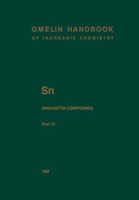 Book cover of: Sn Organotin Compounds. By: Herbert Schumann