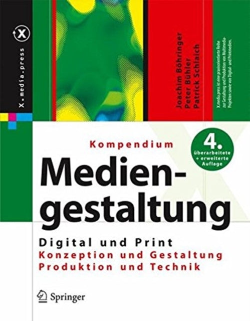 Book cover of: Kompendium der Mediengestaltung Digital und Print. By: Joachim Böhringer