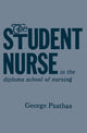 Book cover of: Student Nurse in the Diploma School of Nursing. By: George Psathas
