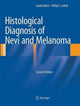 Book cover of: Histological Diagnosis of Nevi and Melanoma. By: Guido Massi