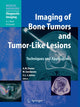 Book cover of: Imaging of Bone Tumors and Tumor-Like Lesions. By: A. Mark Davies