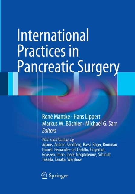 Book cover of: International Practices in Pancreatic Surgery. By: René Mantke