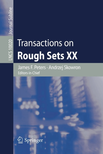Book cover of: Transactions on Rough Sets XX. By: James F. Peters