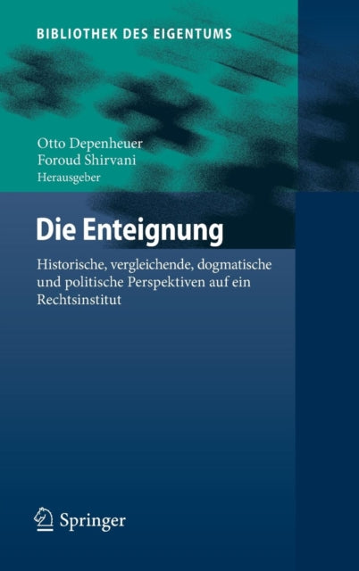 Book cover of: Die Enteignung. By: Otto Depenheuer