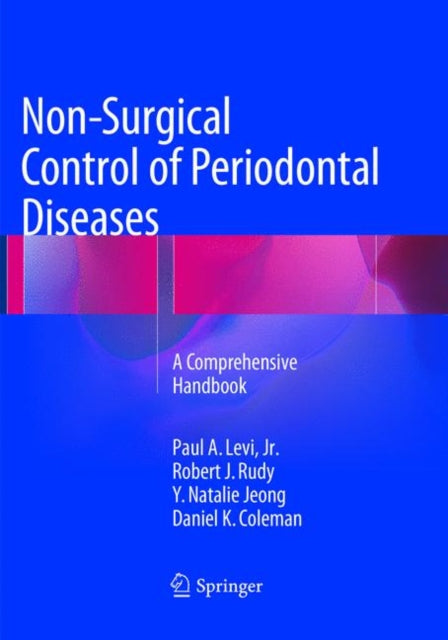 Book cover of: Non-Surgical Control of Periodontal Diseases. By: Paul A. Levi Jr.