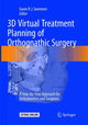 Book cover of: 3D Virtual Treatment Planning of Orthognathic Surgery. By: Gwen Swennen