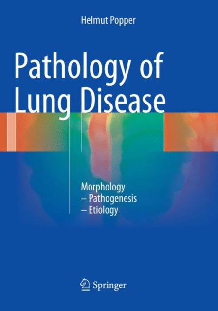 Book cover of: Pathology of Lung Disease. By: Helmut Popper