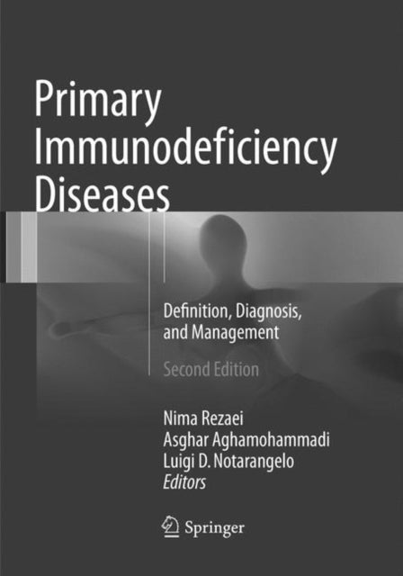 Book cover of: Primary Immunodeficiency Diseases. By: Nima Rezaei