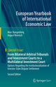 Book cover of: From Bilateral Arbitral Tribunals and Investment Courts to a Multilateral Investment Court. By: Marc Bungenberg