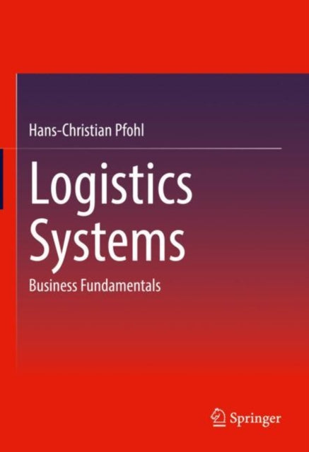 Book cover of: Logistics Systems. By: Hans-Christian Pfohl