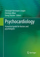 Book cover of: Psychocardiology. By: Christoph Herrmann-Lingen