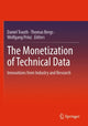 Book cover of: Monetization of Technical Data. By: Daniel Trauth