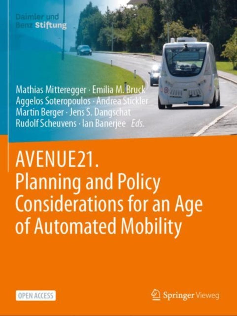 Book cover of: AVENUE21. Planning and Policy Considerations for an Age of Automated Mobility