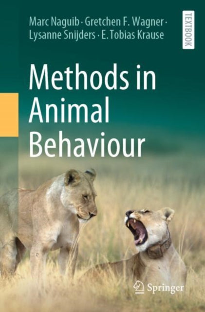 Book cover of: Methods in Animal Behaviour. By: Marc Naguib