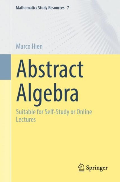 Book cover of: Abstract Algebra. By: Marco Hien