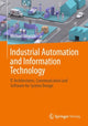 Book cover of: Industrial Automation and Information Technology. By: Michael Weyrich