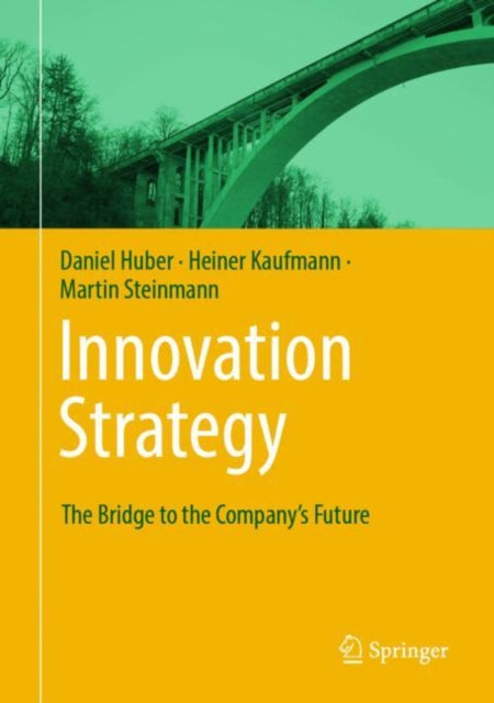 Book cover of: Innovation Strategy. By: Daniel Huber