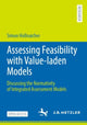 Book cover of: Assessing Feasibility with Value-laden Models. By: Simon Hollnaicher