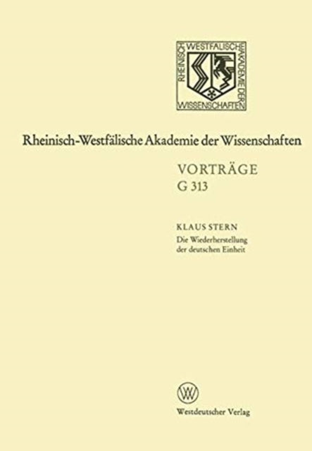 Book cover of: Die Wiederherstellung der deutschen Einheit - Retrospektive und Perspektive