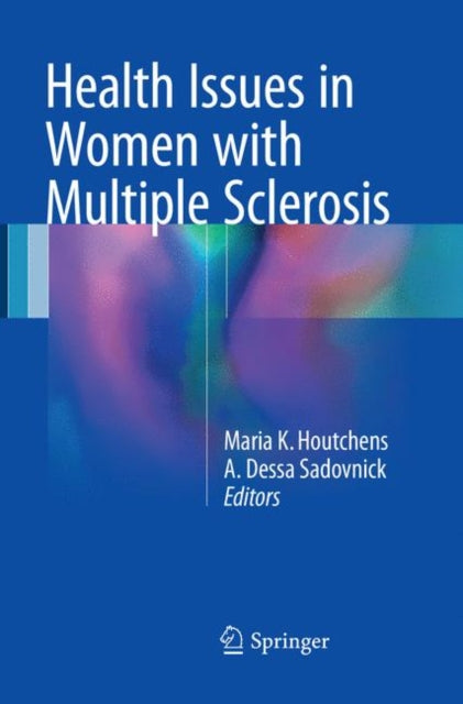 Book cover of: Health Issues in Women with Multiple Sclerosis. By: Maria K. Houtchens