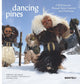 Book cover of: Dancing Pines. By: Dominique Rosenmund