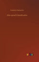 Book cover of: Also sprach Zarathustra