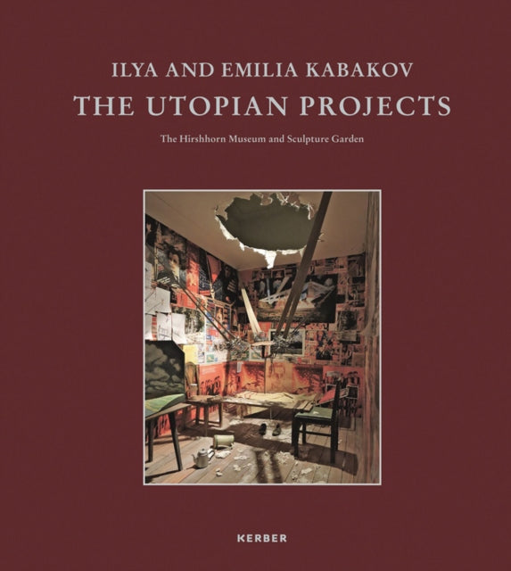 Book cover of: Ilya and Emilia Kabakov. By: Ilya Kabakov