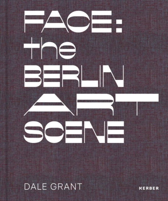 Book cover of: Face: the Berlin Art Scene