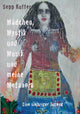 Book cover of: Madchen, Mystik und Musik und meine Metanoia. By: Sepp Kuffer