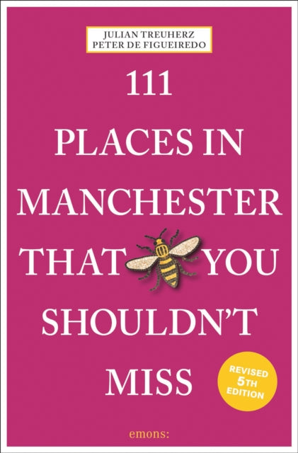 Book cover of: 111 Places in Manchester That You Shouldn't Miss