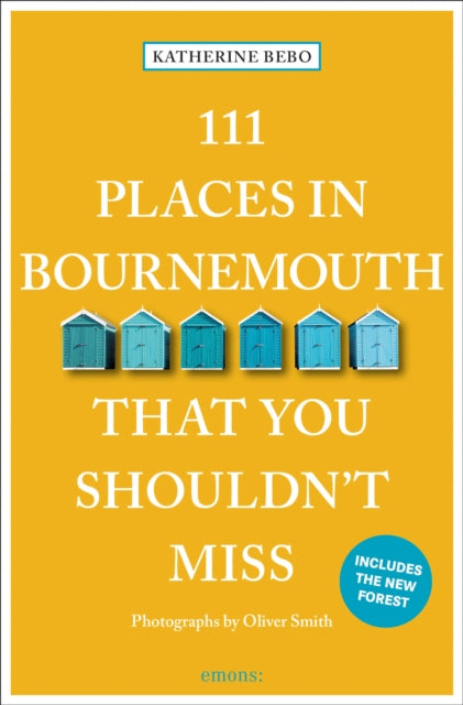 Book cover of: 111 Places in Bournemouth That You Shouldn't Miss