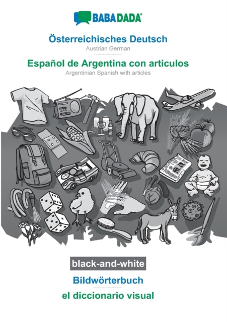 Book cover of: Osterreichisches Deutsch - Espanol de Argentina con articulos, Bildworterbuch, BW