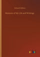 Book cover of: Memoirs of My Life and Writings