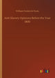 Book cover of: Anti-Slavery Opinions Before the Year 1800