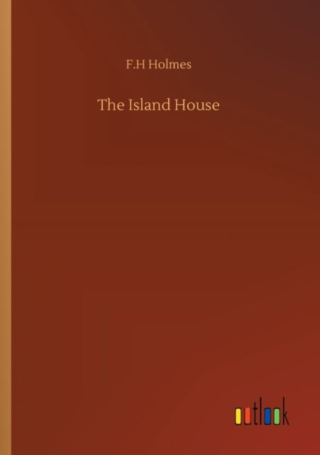 Book cover of: Island House
