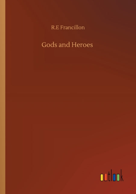 Book cover of: Gods and Heroes