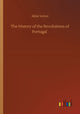 Book cover of: History of the Revolutions of Portugal