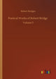 Book cover of: Poetical Works of Robert Bridge