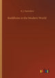 Book cover of: Buddhism in the Modern World