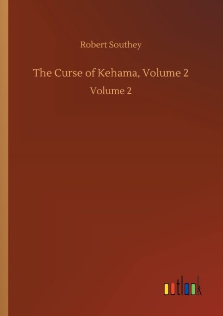 Book cover of: Curse of Kehama, Volume 2