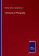 Book cover of: Dictionary of Photography