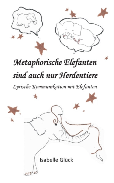 Book cover of: Metaphorische Elefanten sind auch nur Herdentiere