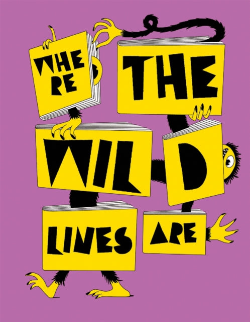 Book cover of: Where the Wild Lines Are. By: Angelika Nollert
