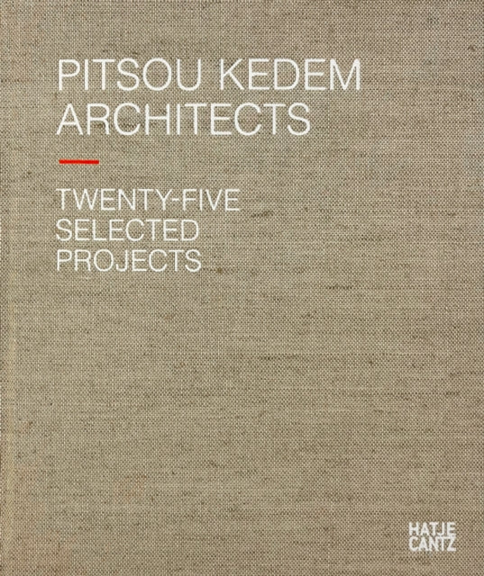 Book cover of: Pitsou Kedem Architects (Bilingual edition). By: Oren Eldar