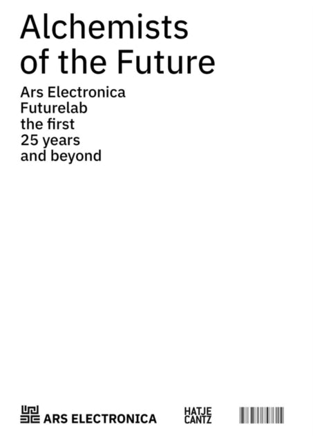 Book cover of: Alchemists of the Future. By: Horst Hörtner