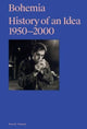 Book cover of: Bohemia: History of an Idea, 1950 – 2000. By: Russell Ferguson