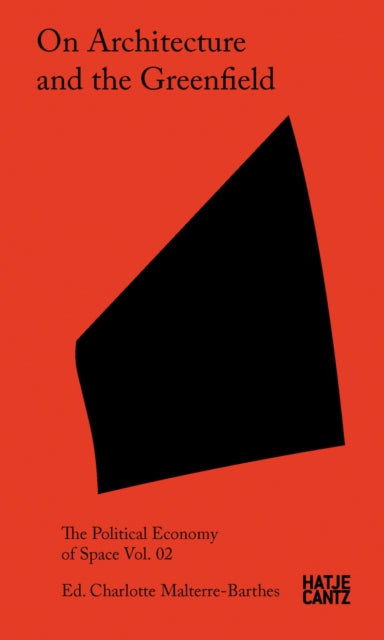 Book cover of: On Architecture and the Greenfield. By: Swarnabh Ghosh