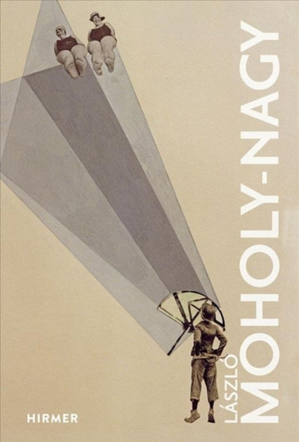 Book cover of: Laszlo Moholy-Nagy. By: Hirmer