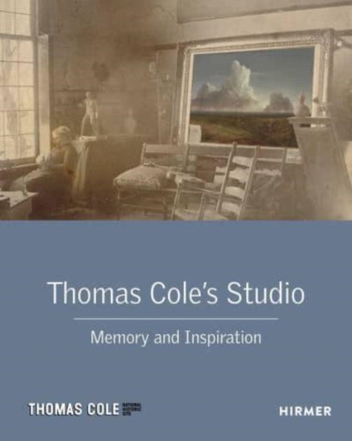 Book cover of: Thomas Cole's Studio. By: Annette Blaugrund